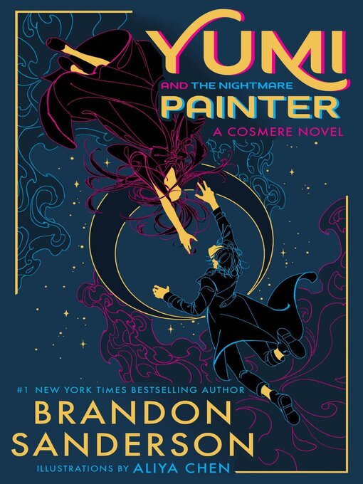 Title details for Yumi and the Nightmare Painter by Brandon Sanderson - Wait list